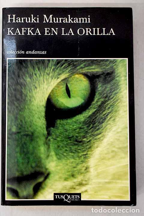 Libros: Kafka en la orilla: Murakami, Haruki.- Murakami, Haruki