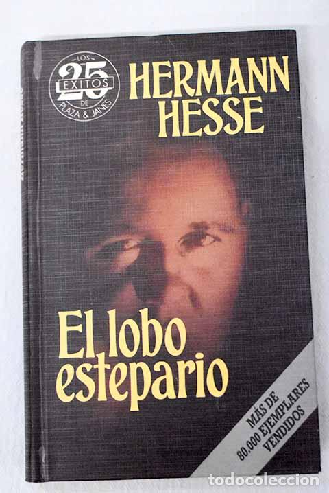 Libros: El lobo estepario: Hesse, Hermann.- Hesse, Hermann