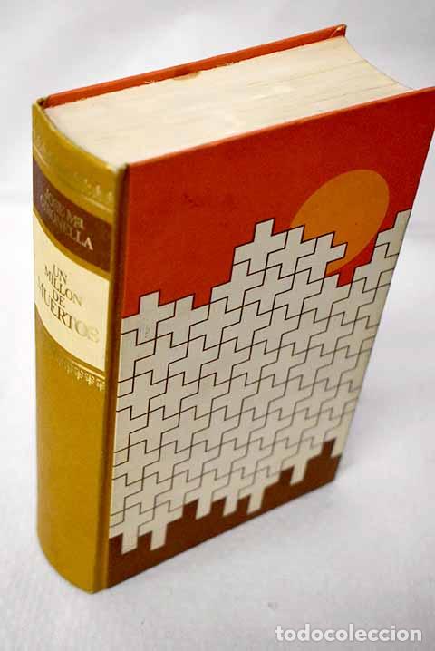 Libros: Un mill&oacute;n de muertos.- Gironella, Jos&eacute; Mar&iacute;a