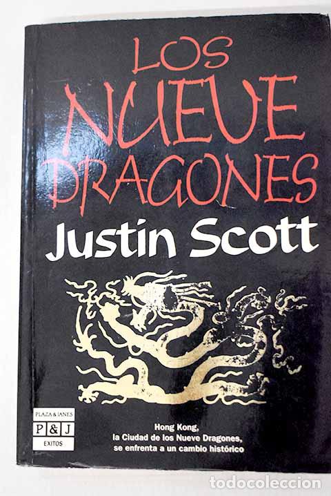 Libros: Los nueve dragones: Scott, Justin.- Scott, Justin
