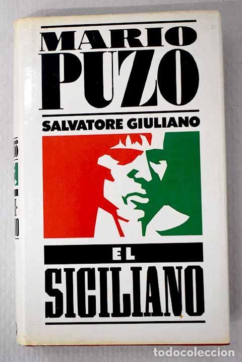 Libros: Salvatore Giuliano el Siciliano.- Puzo, Mario