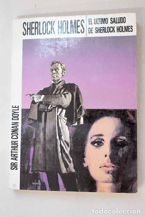 Libros: El &uacute;ltimo saludo de Sherlock Holmes.- Conan-Doyle, Arthur
