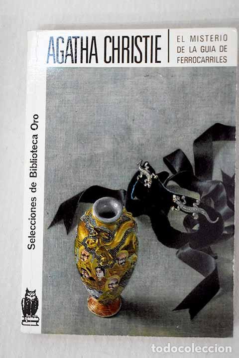 Libri di seconda mano: El misterio de la gu&iacute;a de ferrocarriles.- Christie, Agatha