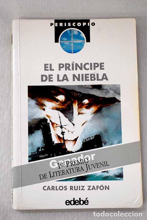 Libros: El pr&iacute;ncipe de la niebla.- Ruiz Zaf&oacute;n, Carlos