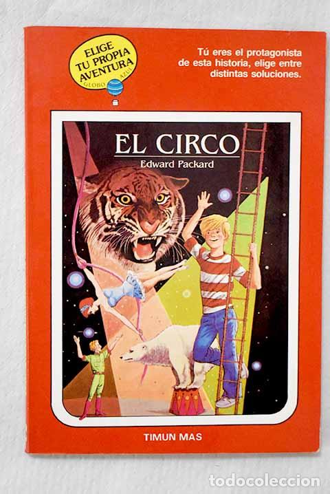 Libros: El circo: Packard, Edward.- Packard, Edward