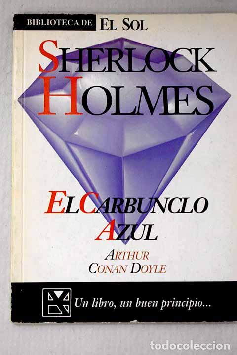 Libros: Sherlock Holmes: el carbunclo azul.- Conan-Doyle, Arthur