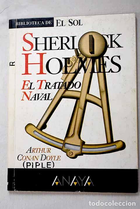 Libros: Sherlock Holmes: el tratado naval.- Conan-Doyle, Arthur