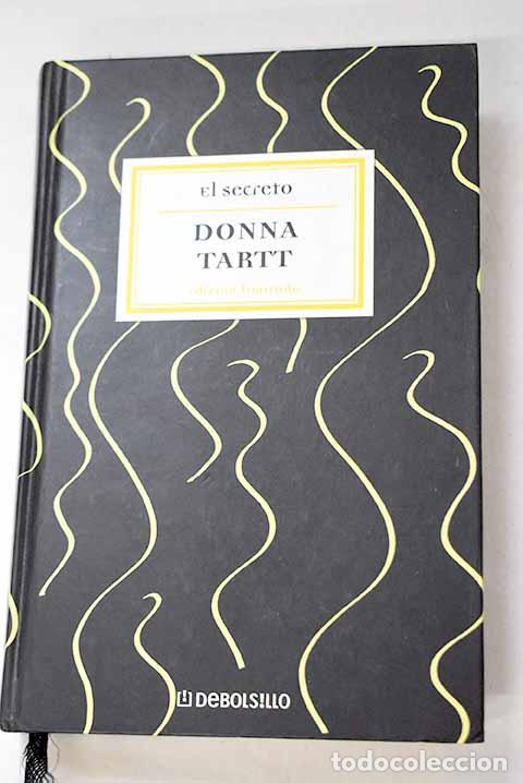 Libros: El secreto: Tartt, Donna.- Tartt, Donna
