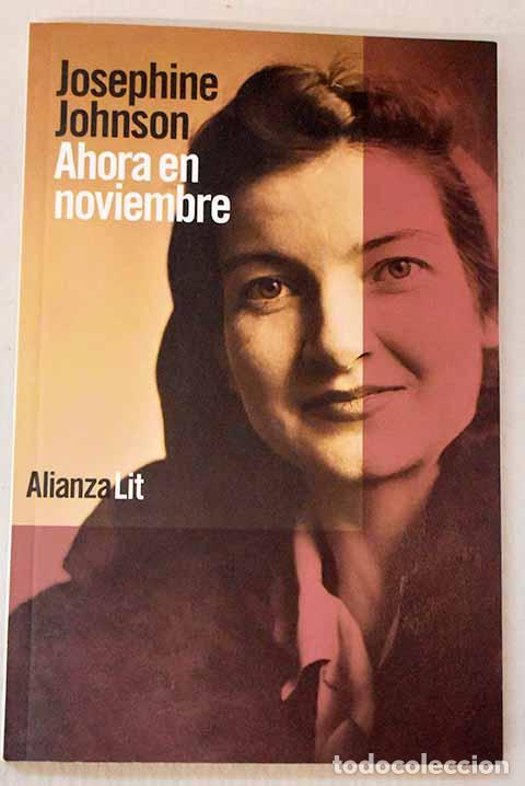 Libros: Ahora en noviembre: Johnson, Josephine.- Johnson, Josephine