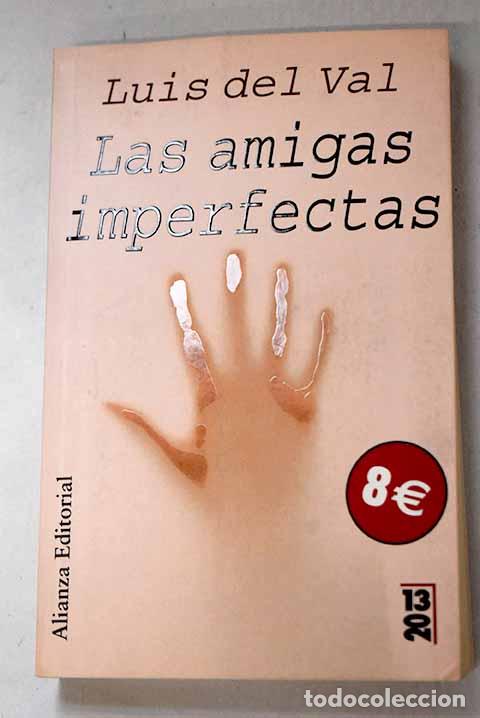 books: Las amigas imperfectas.- Val, Luis del