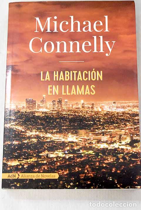 Libros: La habitaci&oacute;n en llamas.- Connelly, Michael - Foto 1