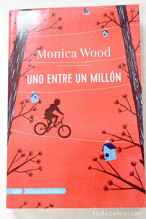 Libros: Uno entre un mill&oacute;n: Wood, Monica.- Wood, Monica