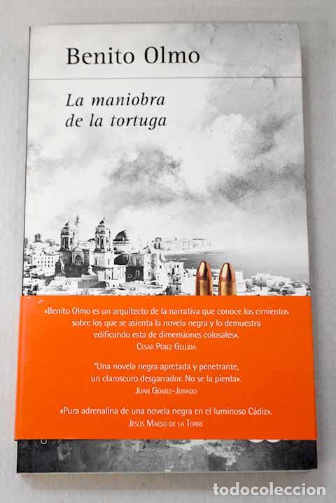 Libros: La maniobra de la tortuga.- Olmo, Benito