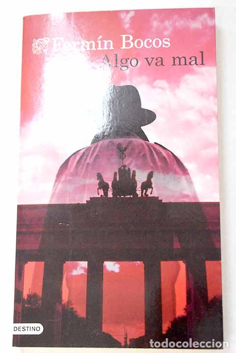 Libros: Algo va mal: Bocos, Ferm&iacute;n.- Bocos, Ferm&iacute;n - Foto 1