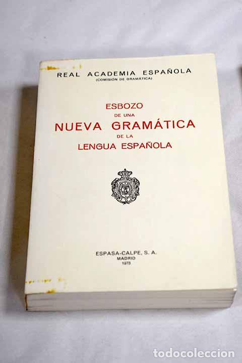 Libros: Esbozo de una nueva gram&aacute;tica de la lengua espa&ntilde;ola