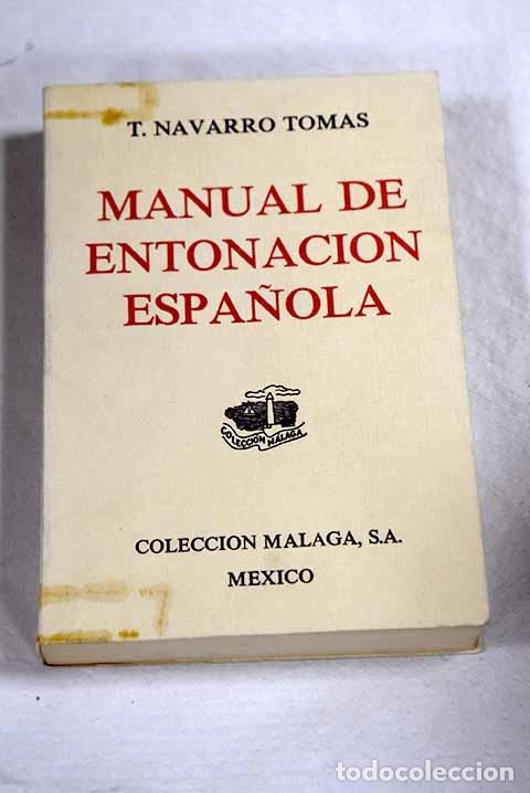 Livros em segunda m&atilde;o: Manual de entonaci&oacute;n espa&ntilde;ola.- Navarro Tom&aacute;s, Tom&aacute;s