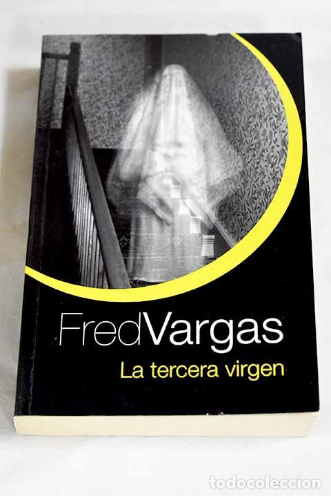 Libros: La tercera virgen: Vargas, Fred.- Vargas, Fred - Foto 1
