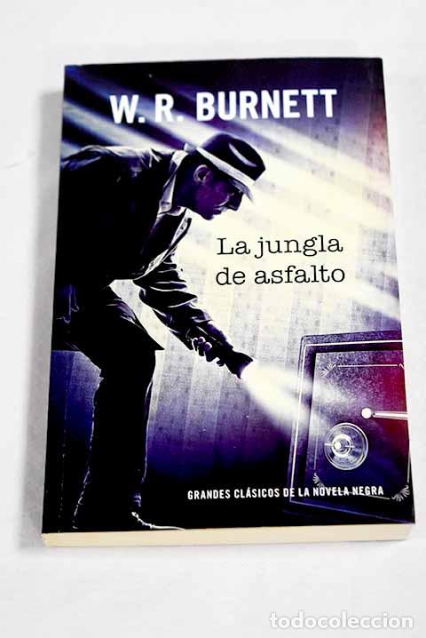 Livros em segunda m&atilde;o: La jungla de asfalto.- Burnett, W. R.