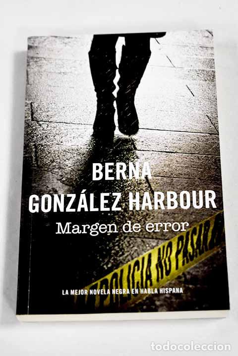 Livros em segunda m&atilde;o: Margen de error: Gonz&aacute;lez Harbour, Berna.- Gonz&aacute;lez Harbour, Berna