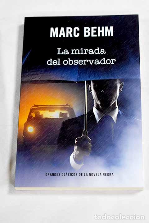 Libros: La mirada del observador.- Behm, Marc - Foto 1