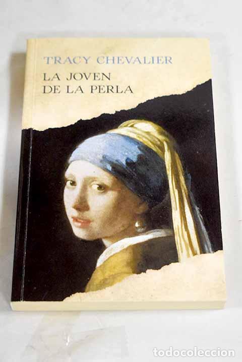Libri di seconda mano: La joven de la perla.- Chevalier, Tracy