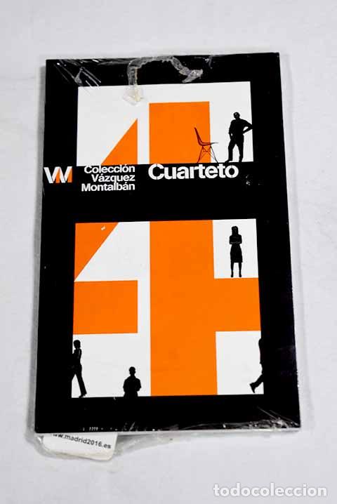 Livros em segunda m&atilde;o: Cuarteto: V&aacute;zquez Montalb&aacute;n, Manuel.- V&aacute;zquez Montalb&aacute;n, Manuel