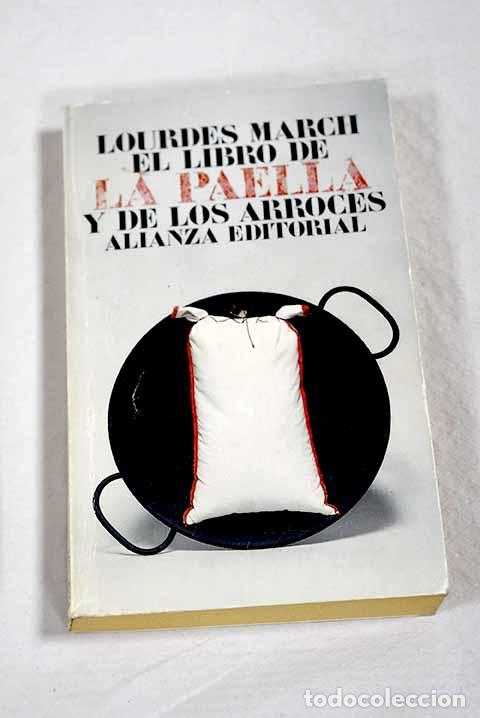 Libros: El libro de la paella y de los arroces.- March, Lourdes - Foto 1