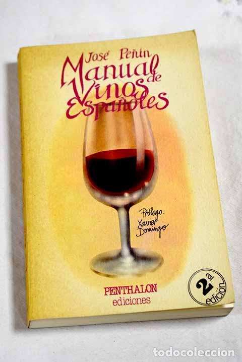 Libros: Manual de vinos espa&ntilde;oles.- Pe&ntilde;&iacute;n, Jos&eacute; - Foto 1