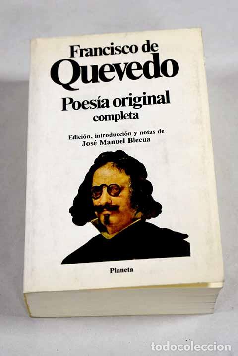 Libros: Poes&iacute;a original completa.- Quevedo y Villegas, Francisco de