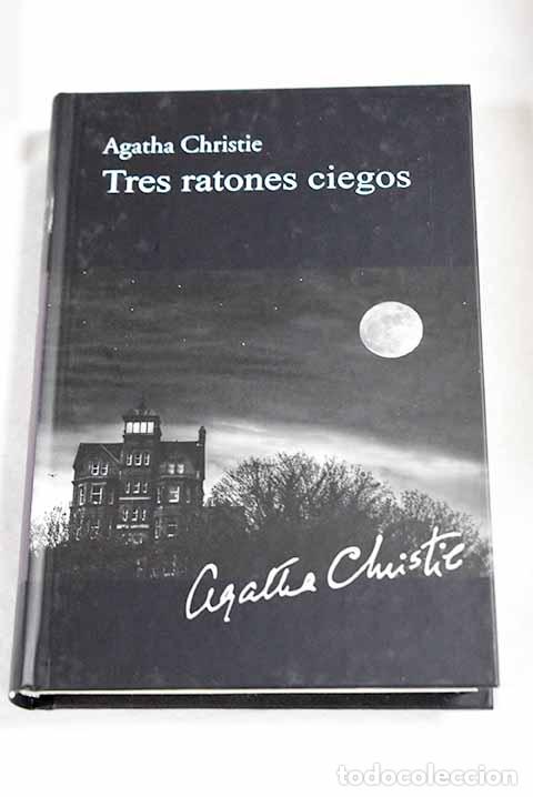 Libros: Tres ratones ciegos: la ratonera.- Christie, Agatha