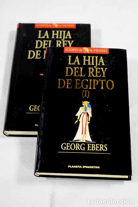 Libros: La hija del rey de Egipto.- Ebers, Georg - Foto 1
