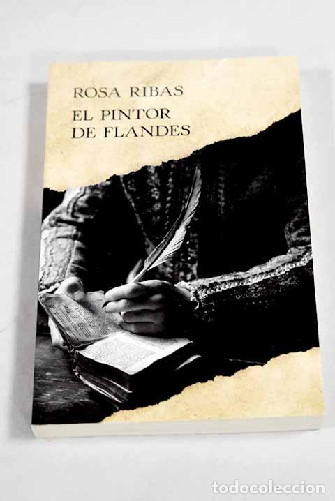 Libros: El pintor de Flandes.- Ribas, Rosa - Foto 1