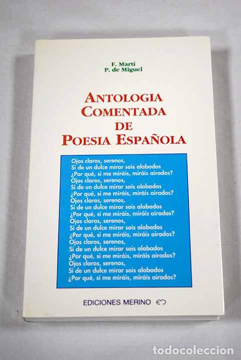 books: Antolog&iacute;a comentada de poes&iacute;a espa&ntilde;ola.- Mart&iacute;, Francisca