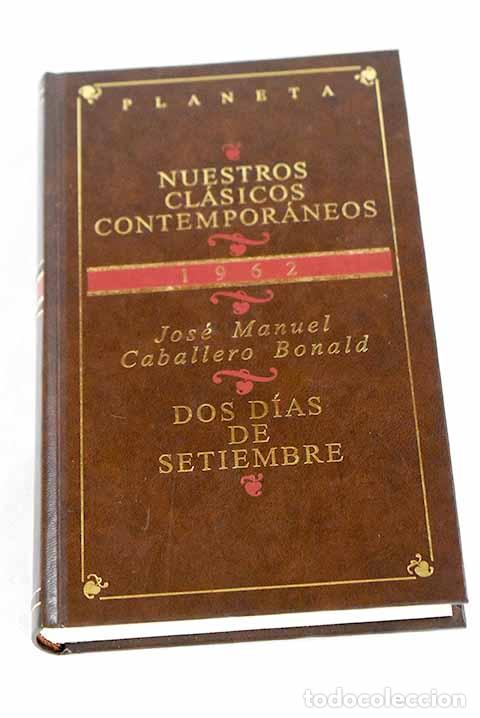 books: Dos d&iacute;as de setiembre.- Caballero Bonald, Jos&eacute; Manuel