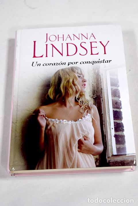 B&uuml;cher: Un coraz&oacute;n por conquistar.- Lindsey, Johanna