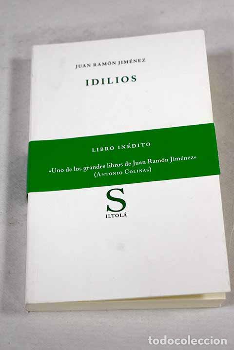 Libri di seconda mano: Idilios: Jim&eacute;nez, Juan Ram&oacute;n.- Jim&eacute;nez, Juan Ram&oacute;n
