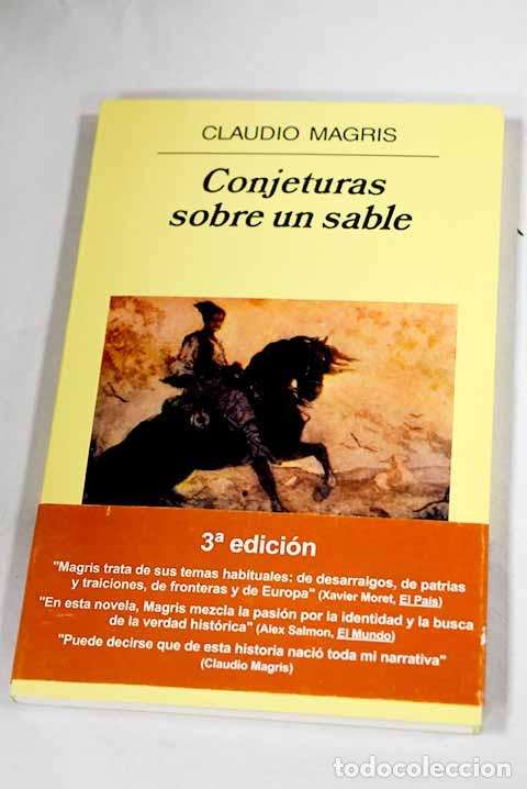 Libros: Conjeturas sobre un sable.- Magris, Claudio - Foto 1