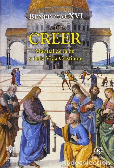 Libros: Creer. Manual de la fe y de la vida cristiana- 9788493933029