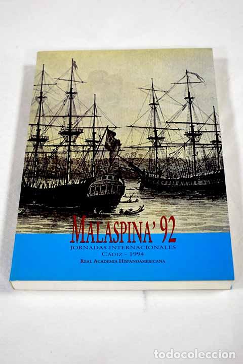 books: Malaspina 92: I jornadas internacionales, Madrid, C&aacute;diz, La Coru&ntilde;a, 17-25 de septiembre de 1992