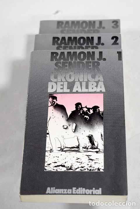 Libros: Cr&oacute;nica del alba: Sender, Ram&oacute;n J..- Sender, Ram&oacute;n J.