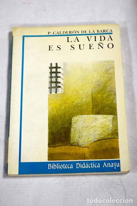 Libros: La vida es sue&ntilde;o: Calder&oacute;n de la Barca, Pedro.- Calder&oacute;n de la Barca, Pedro