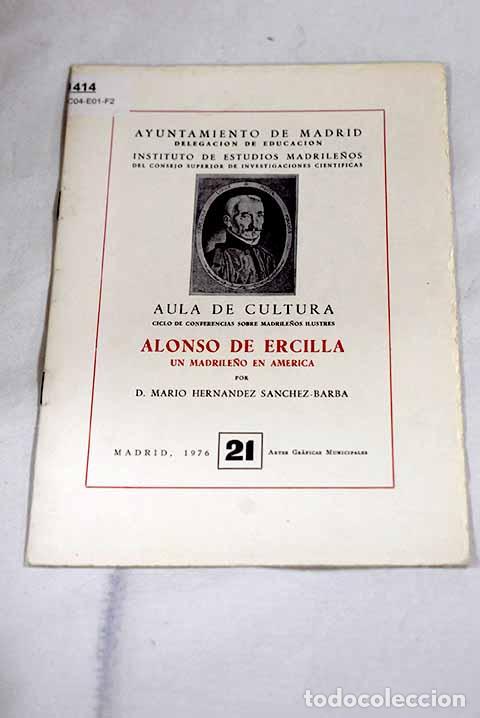 books: Alonso de Ercilla, un madrile&ntilde;o en Am&eacute;rica.- Hern&aacute;ndez S&aacute;nchez-Barba, Mario