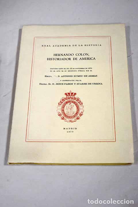 B&uuml;cher: Hernando Col&oacute;n, historiador de Am&eacute;rica.- Rumeu de Armas, Antonio