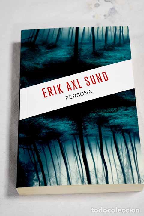 B&uuml;cher: Persona: Axl Sund, Erik.- Axl Sund, Erik