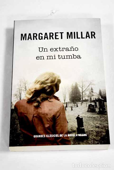 Libros: Un extra&ntilde;o en mi tumba.- Millar, Margaret - Foto 1