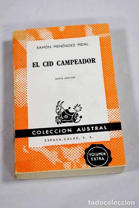 Libri di seconda mano: El Cid Campeador: Men&eacute;ndez Pidal, Ram&oacute;n.- Men&eacute;ndez Pidal, Ram&oacute;n