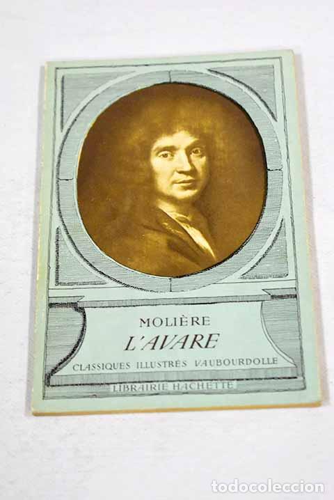 Libros: L avare: Moliere: Hachette..- Moliere - Foto 1