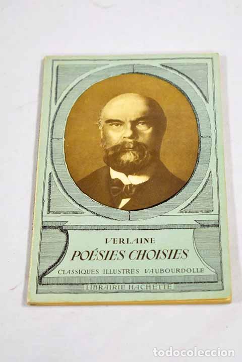 Libros: Poesies choisies: Verlaine.- Verlaine