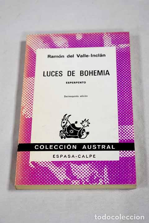 Libros: Luces de bohemia: esperpento.- Valle-Incl&aacute;n, Ram&oacute;n del - Foto 1