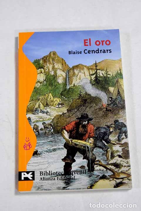 Libros: El oro: la maravillosa historia del general Johann August Suter.- Cendrars, Blaise